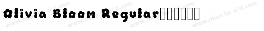 Olivia Bloom Regular字体转换